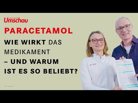 Paracetamol: Warum ist es so beliebt?