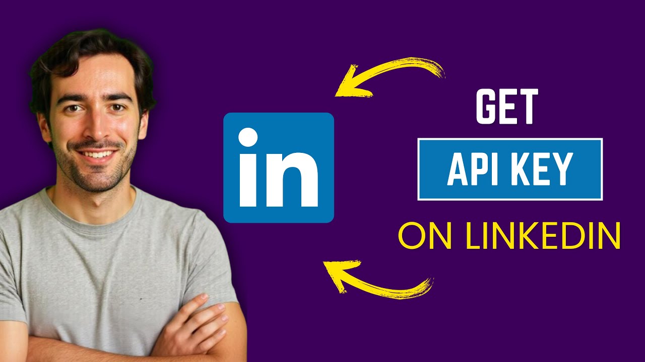 How to Get Linkedin API Key (QUICK Way)