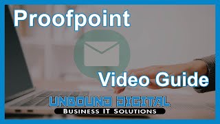 Proofpoint Essentials Email | UD Email Video Guide - Part 1
