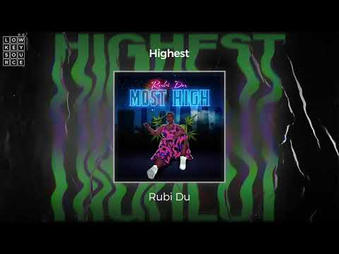 Rubi Du - Highest (Full Length Audio)