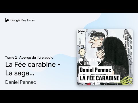 La Fée carabine - La saga Malaussène (Tome 2) de Daniel Pennac · Extrait du livre audio