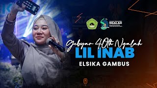 Download lagu LIL INAB (Ika Wardah) - EL SIKA GAMBUS VIRAL mp3