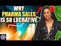 Why Pharma Sales Is So Lucrative || Why Pharmaceutical Sales