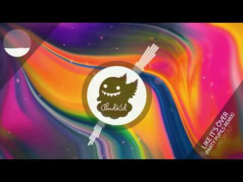 Jai Wolf - Like It's Over (Party Pupils Remix)