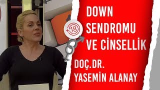 Down Sendromu ve Cinsellik | Dr. Yasemin Alanay | Cinsel Sağlık | Billur Tv