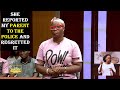 SHE REPORTED MY PARENT TO THE POLICE AND REGRETTED IT Justice Court EP 235
