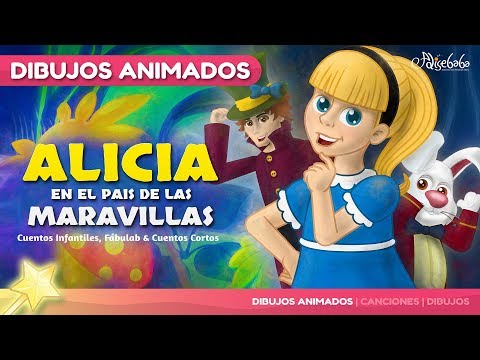 Alicia en el país de las Maravillas | Cuentos Infantiles en Español