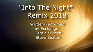 "Into The Night 2018" New Video