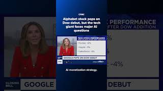 Alphabet stock pops on Dow debut, but the tech giant faces major AI questions