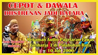 Download lagu Wayang Golek GH3 Cepot & Dawala Diistrenan Jadi Batara (Audio Panggung) - H. Asep Sunandar Sunarya mp3