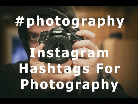 🔥 Instagram Hashtags For Photography