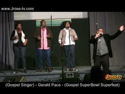 James Ross @ (Gospel Singer) Gerald Pace - (SuperBowl Gospelfest) - Jross-tv.com