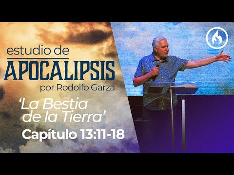 "La Bestia de la Tierra" (Cap.13:11-18) Estudio Apocalipsis por Rodolfo Garza - Amistad de Monterrey