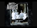 Ghosts Of August-Lived It Up 