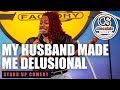 My Husband Made Me Delusional Comedian Kelly Kellz Chocolate Sundaes Standup Comedy