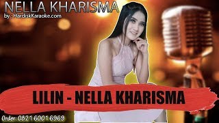 LILIN - NELLA KHARISMA karaoke tanpa vokal