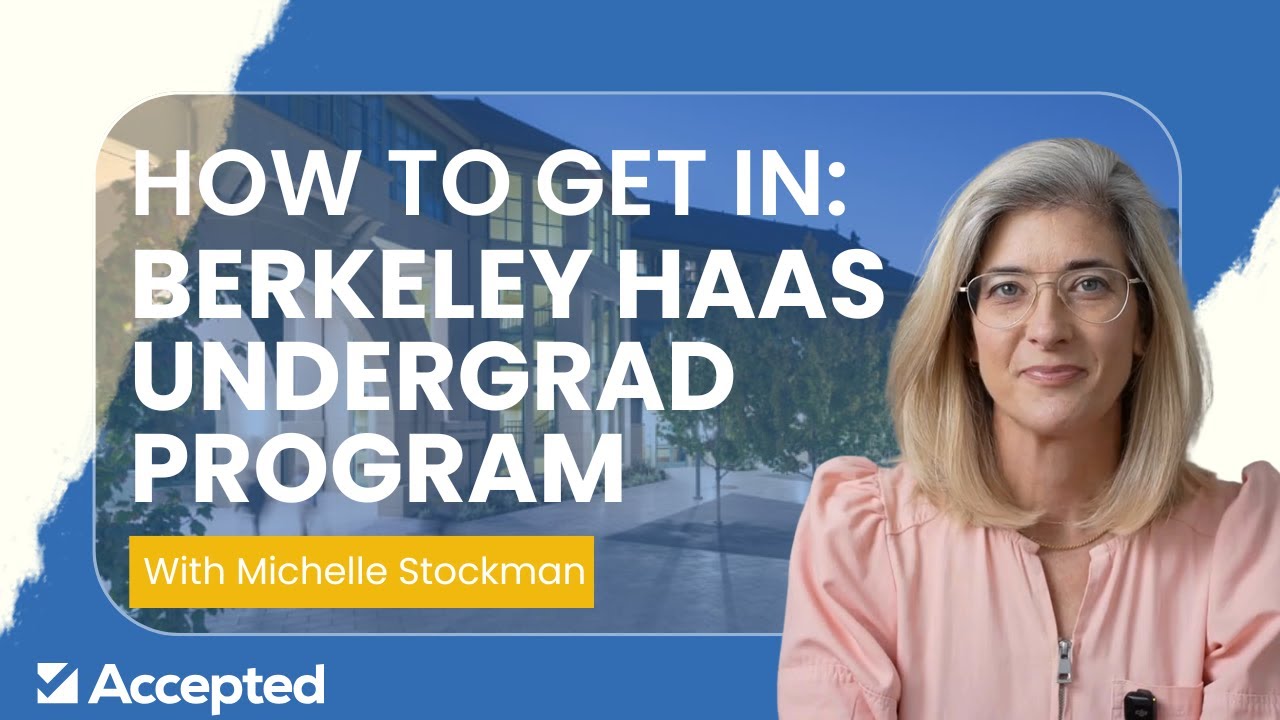 How to Get Into Berkeley Haas as an Undergrad
