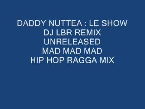 NUTTEA - LE SHOW - DJ LBR REMIX - BOOTLEG
