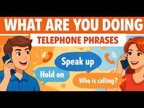 #62"What are you doing?" 📱 | Essential English Telephone Phrases (A1)#learning #podcast