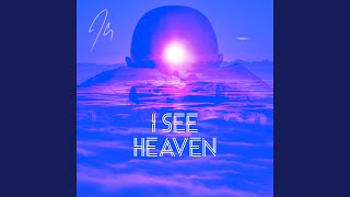 I See Heaven Music Video
