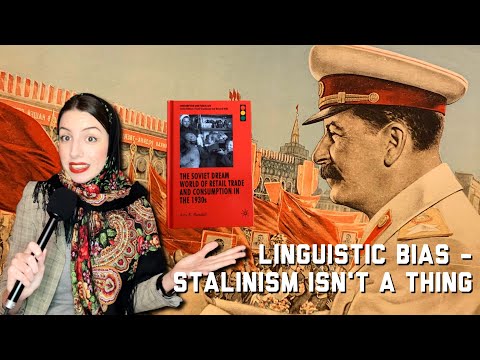 “Stalinism” & Linguistic Bias