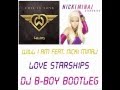 Will.I.Am Feat. Nicki Minaj - Love Starships (DJ B-Boy Bootleg)