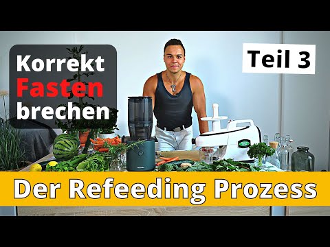 Strategisches Fastenbrechen, Refeeding und Ausblick | SAFTKUR BASICS Teil 3