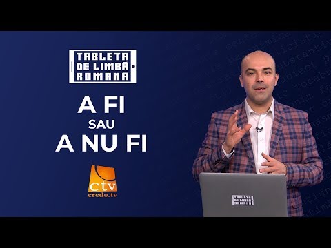 25. Tableta de limbă română -  A fi sau a nu fi