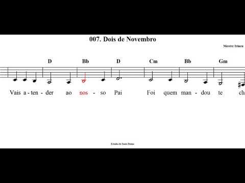 007. Dois de Novembro (Mestre Irineu) - Missa