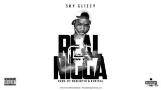 Shy Glizzy - Real Nigga (2016 NEW CDQ)