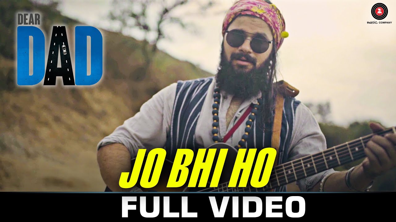 Jo Bhee Ho Lyrics | Dear Dad | Raghav Arjun | Raghav Arjun