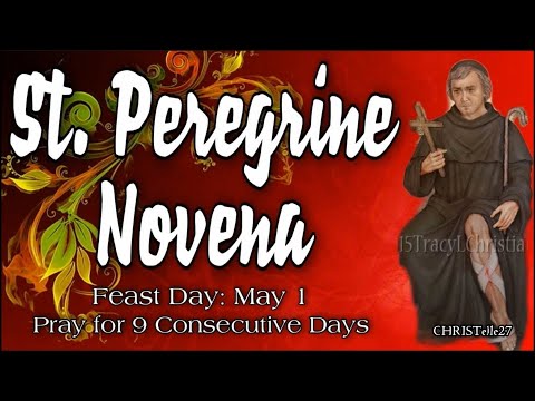 Powerful Novena to St. Peregrine | Patron of People Suffering from CANCER & AIDS
