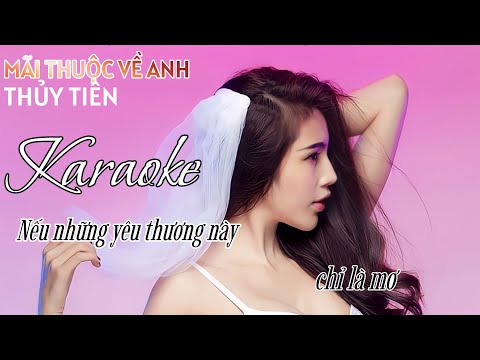 KARAOKE - Mãi Thuộc Về Anh | Thủy Tiên | Minh Quân Official