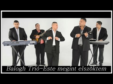 Balogh Trió-Joci-Este megint elszöktem Official zgstudio video