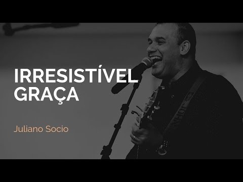 Irresistível Graça video