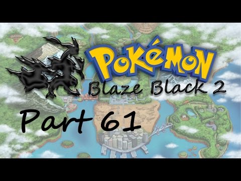 Pokémon Blaze Black 2 - Part 61 - Mirror Matches