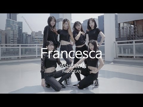 Francesca Feat. DEAN - HASH SWAN / LP DANCE&VOCAL Audition Class / LP댄스&보컬 오디션반