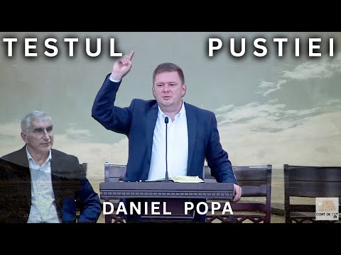 PREDICA DANIEL POPA = T E S T U L  PUSTIEI | 2025