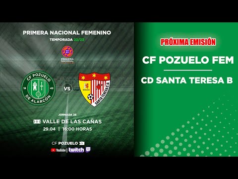 🔴 DIRECTO | CF POZUELO FEM 🆚 CD SANTA TERESA B | J28