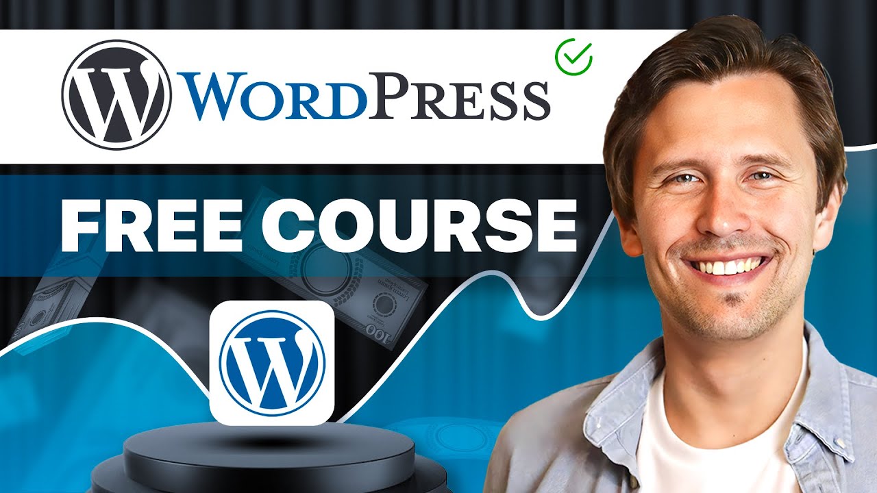 Build a Professional WordPress Website From Scratch (Free 6-Hour Course)