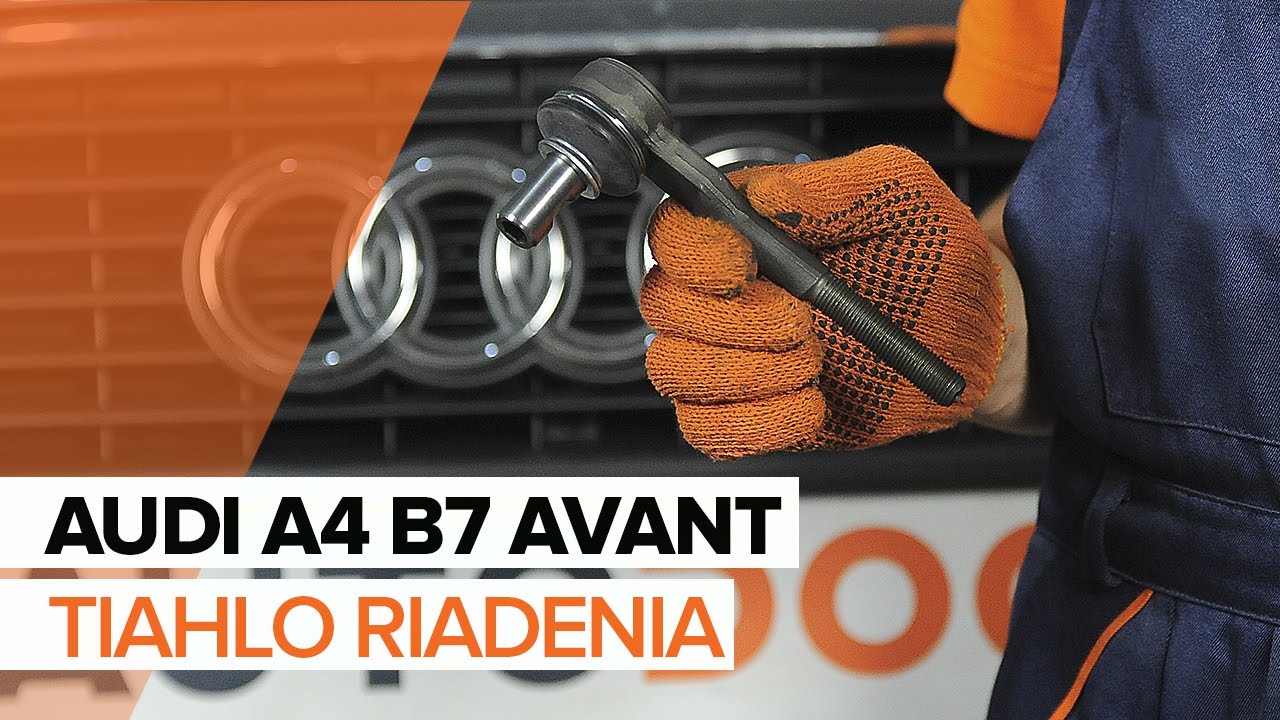 Ako vymeniť guľový čap riadenia na Audi A4 B7 Avant – návod na výmenu