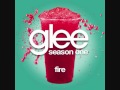 Fire (Glee Cast Version) 