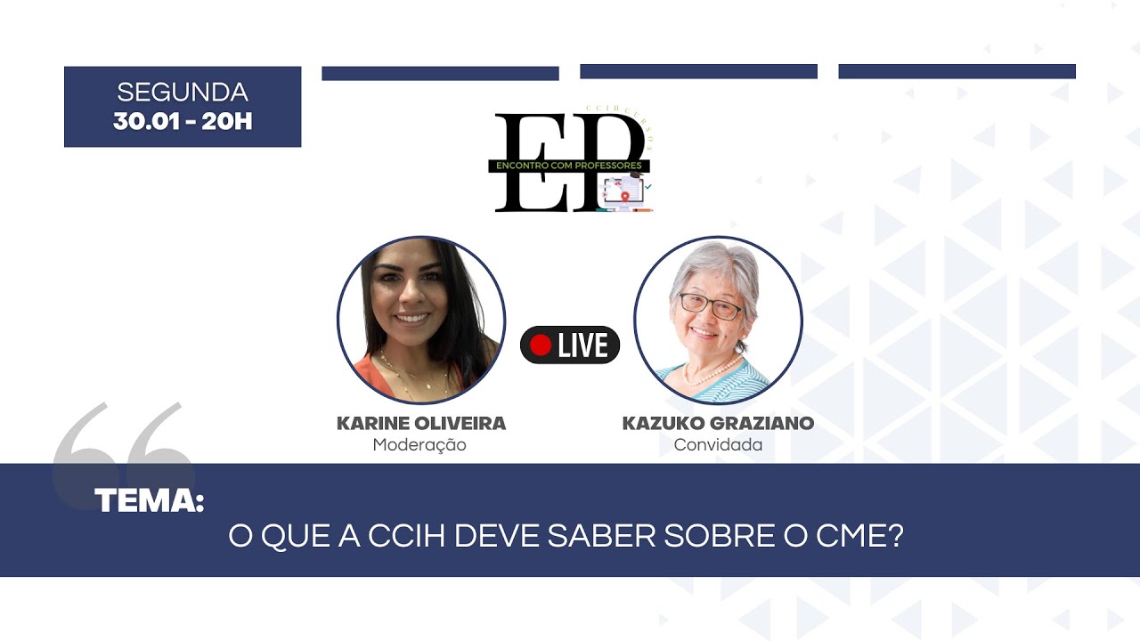 O que a CCIH deve saber sobre o CME?