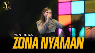 Download lagu Yeni Inka - ZONA NYAMAN | Live OJING ( Music Yi Production) mp3 Download lagu Yeni Inka - ZONA NYAMAN | Live OJING ( Music Yi Production) mp3