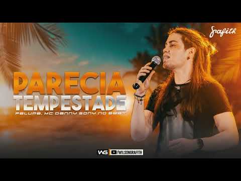 Banda Grafith - Parecia Tempestade (Felupe, Mc Danny Sony no Beat) | EP Abril 2023