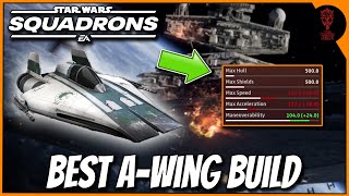 The Most OVERPOWERED A-Wing Build! Star Wars Squadrons Tips