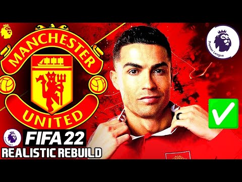 FIFA 22 Manchester United Realistic Rebuild | TEN HAG ERA BEGINS!🔥