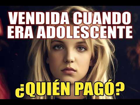 Britney Spears was sold as a teenager: Who paid?