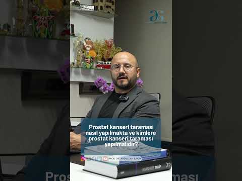 Prostat Kanseri Taraması Nasıl Yapılır?