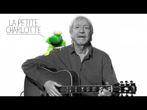 Henri Dès chante avec Albert le Vert - La petite Charlotte